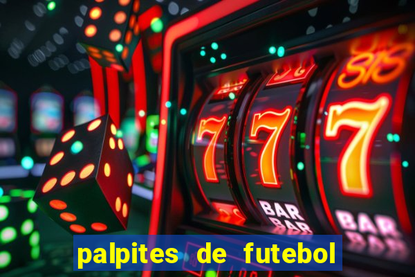 palpites de futebol para amanha